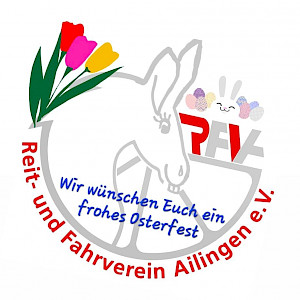 Frohe Ostern wünscht der RFV Ailingen e.V. - allen ReiternInnen und Freunde & Familien!